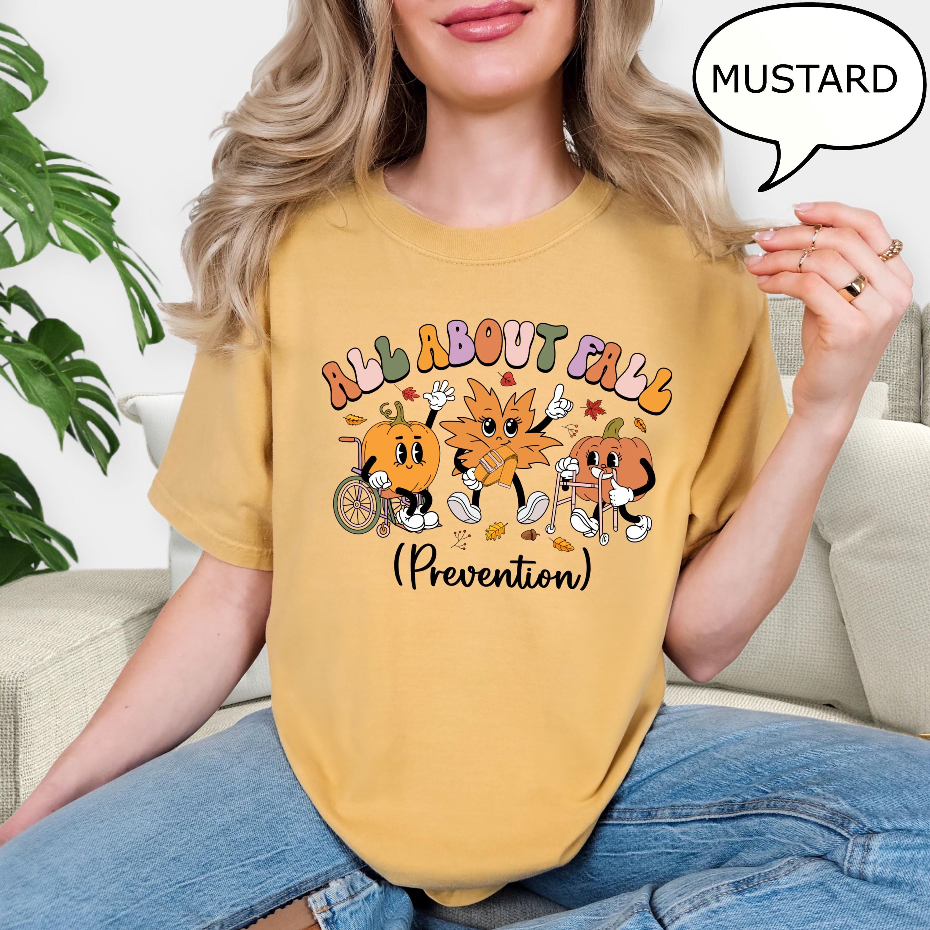 Comfort Colors® All About Fall Shirt, Fall Prevention T-Shirt, Thanksgiving Fall Nurse Shirt, Autumn Nurse Shirt, Thanksgiving Gift